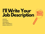 I will write clear, compelling job descriptions that attract top talent