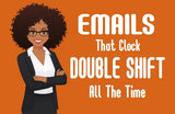 I will write effective email copies for your email marketing campaign (Up to 200 words)