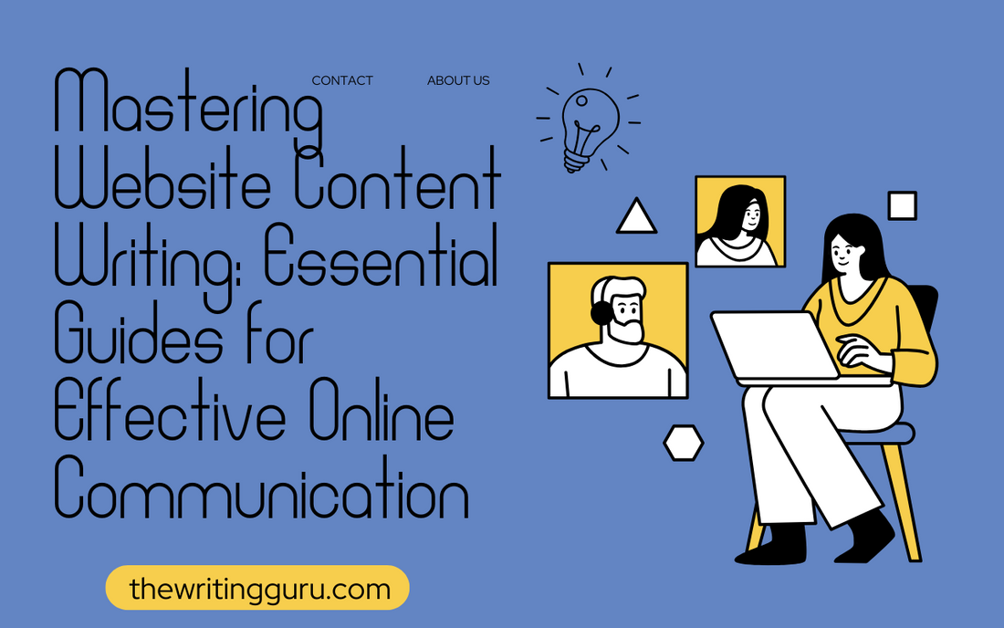 Mastering Website Content Writing: Essential Guides for Effective Online Communication